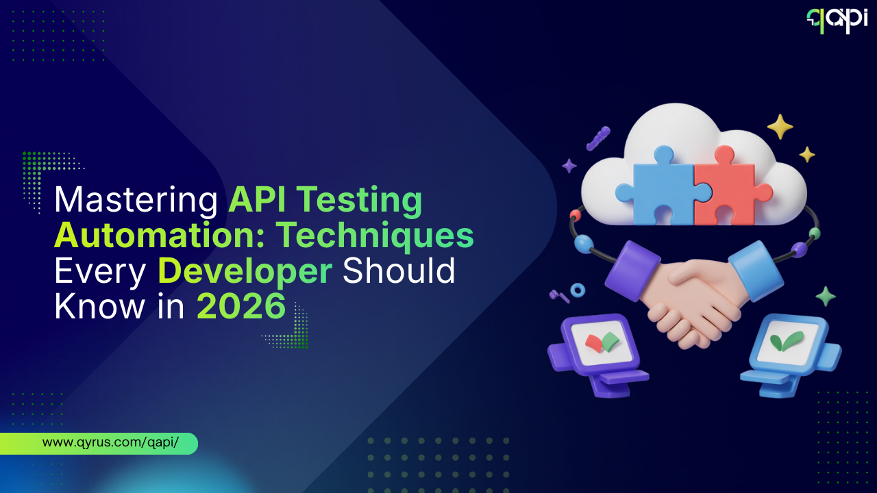 Mastering API Testing Automation Techniques Every Developer Should Know in 2026 (1)