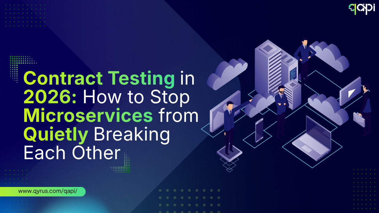 Contract Testing in 2026: How to Stop Microservices from Quietly Breaking Each Other 
