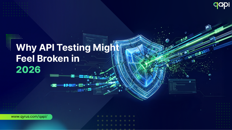 API Testing might feel broken