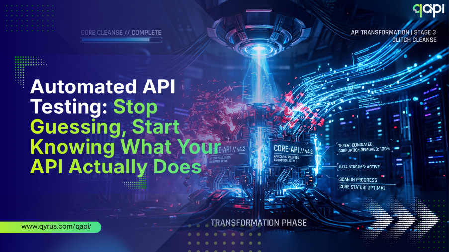 Automated API Testing: Stop Guessing, Start Knowing What Your API Actually Does 